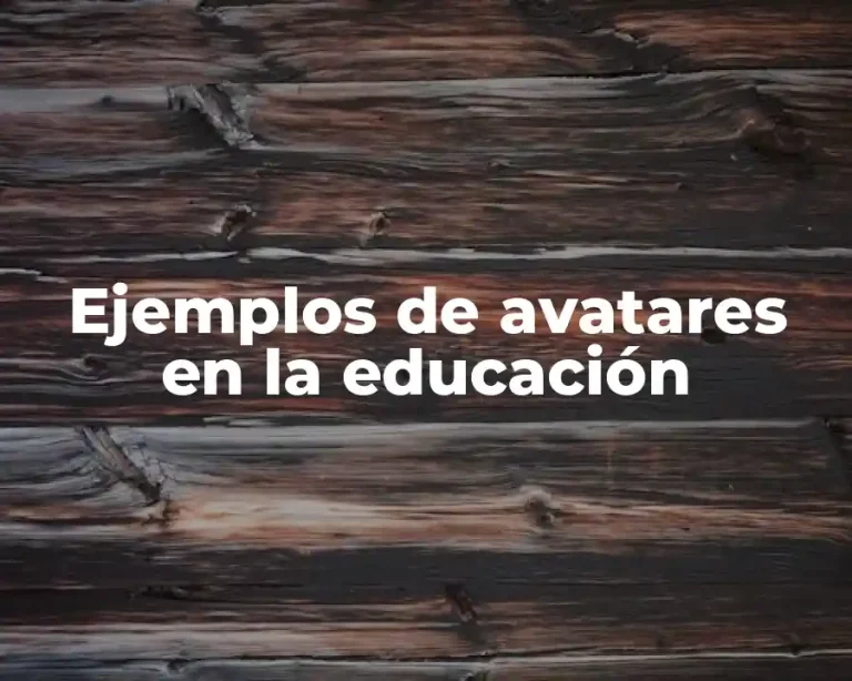Ejemplos de avatares en la educación
