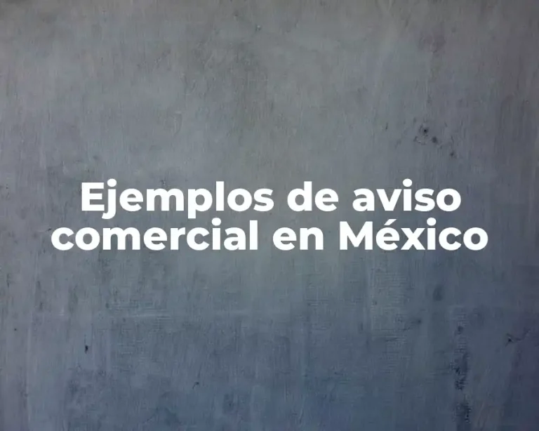 Ejemplos de aviso comercial en México