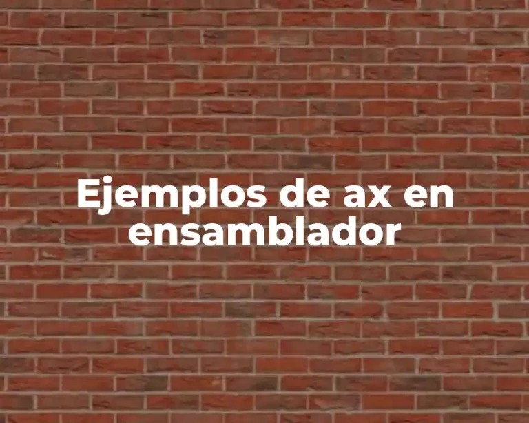 Ejemplos de ax en ensamblador