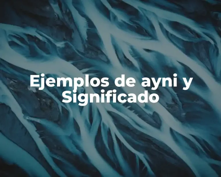 Ejemplos de ayni y Significado