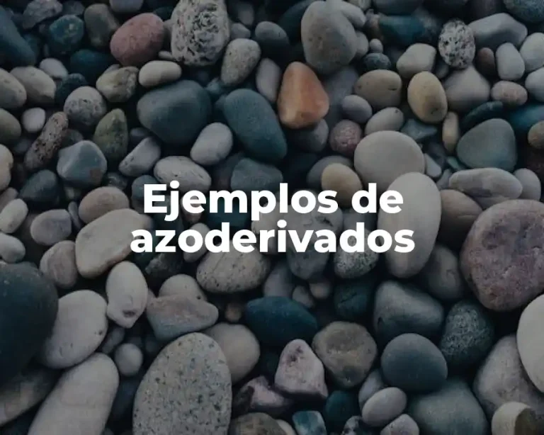 Ejemplos de azoderivados