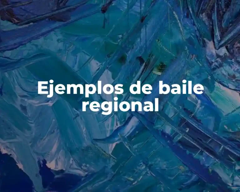 Ejemplos de baile regional