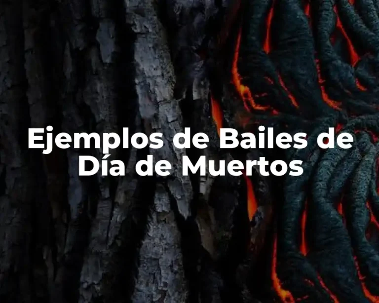 Ejemplos de Bailes de Día de Muertos