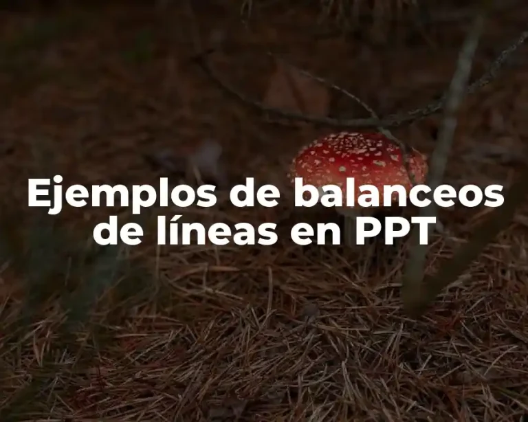 Ejemplos de balanceos de líneas en PPT