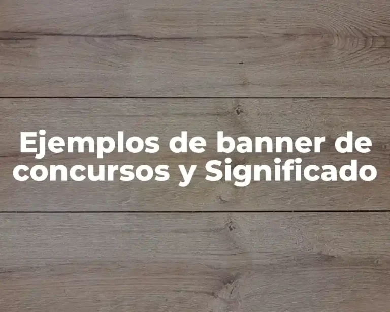 Ejemplos de banner de concursos y Significado