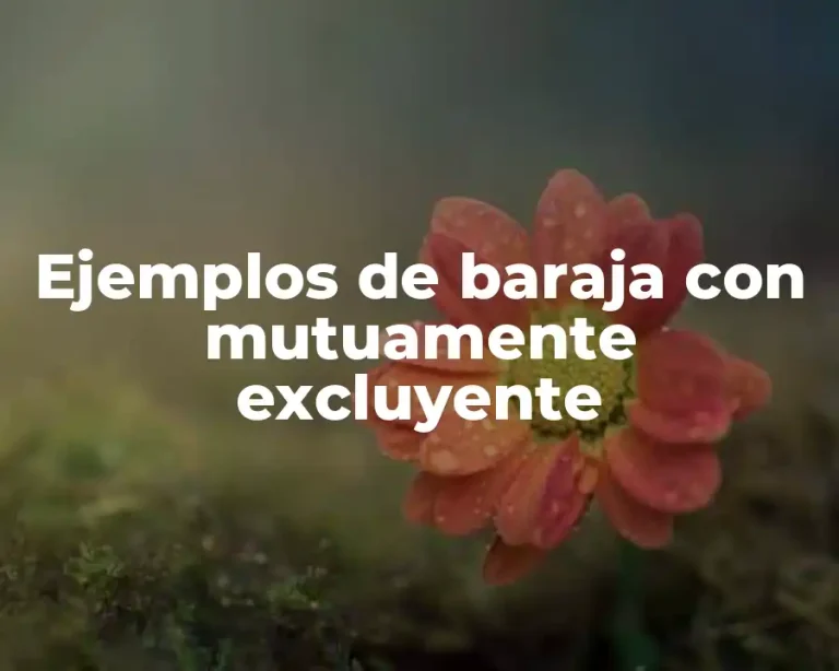 Ejemplos de baraja con mutuamente excluyente