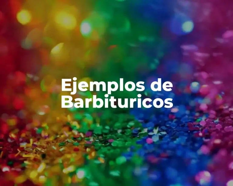Ejemplos de Barbituricos