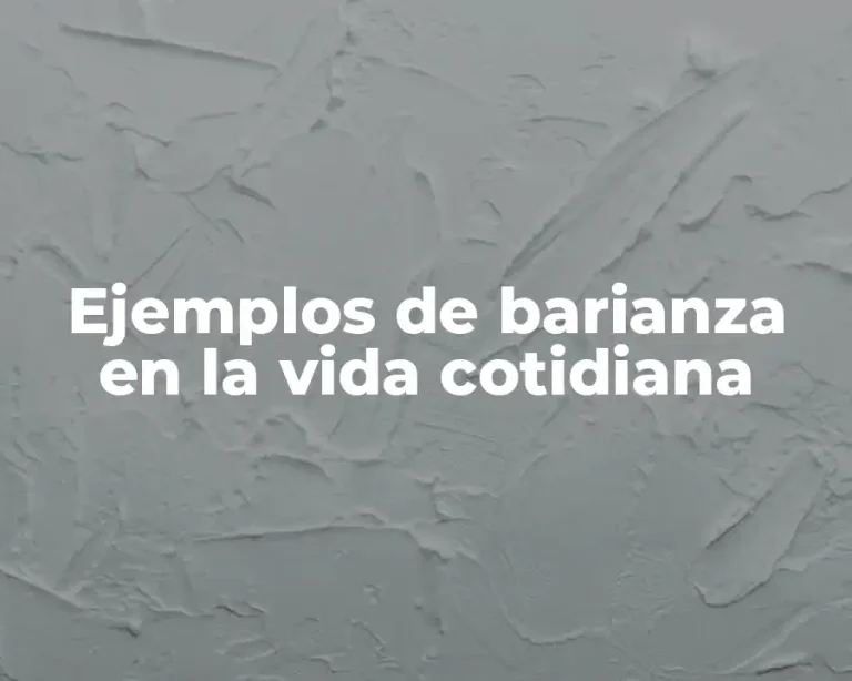 Ejemplos de barianza en la vida cotidiana