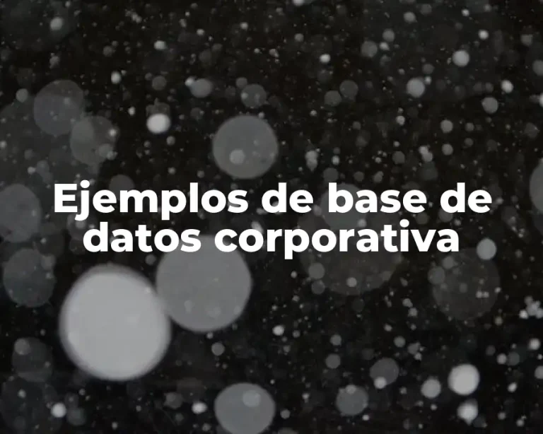 Ejemplos de base de datos corporativa