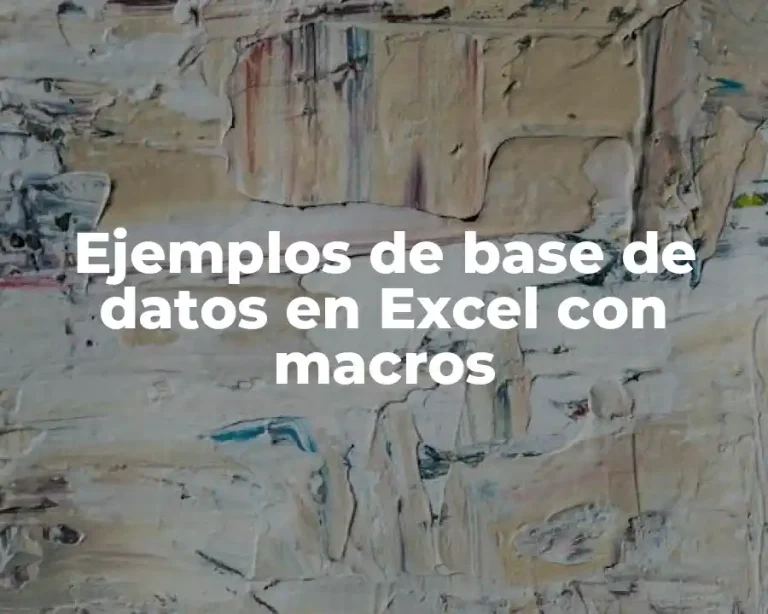 Ejemplos de base de datos en Excel con macros
