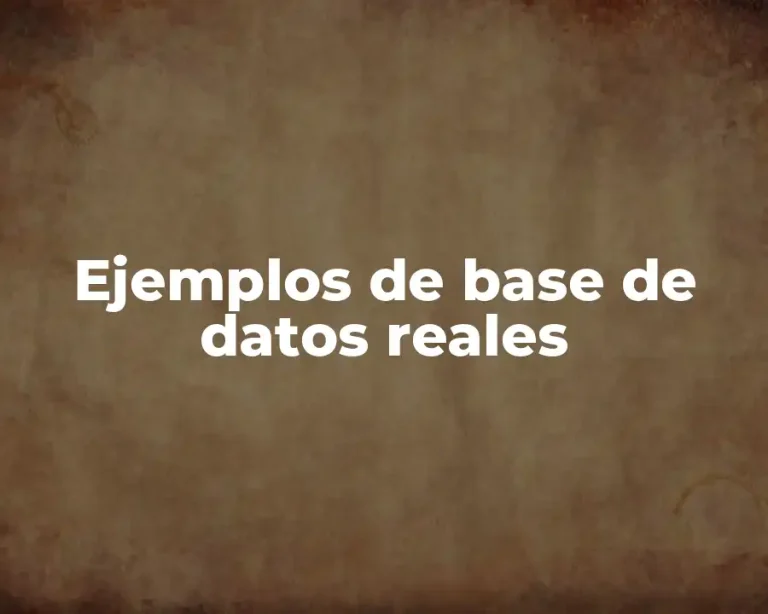Ejemplos de base de datos reales