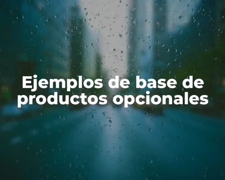 Ejemplos de base de productos opcionales