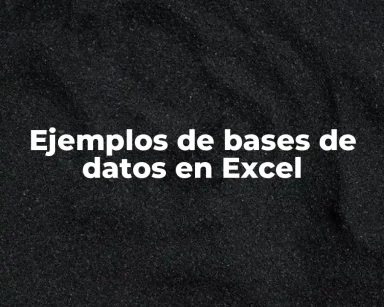 Ejemplos de bases de datos en Excel