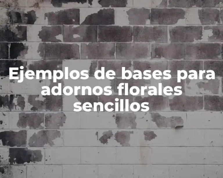 Ejemplos de bases para adornos florales sencillos