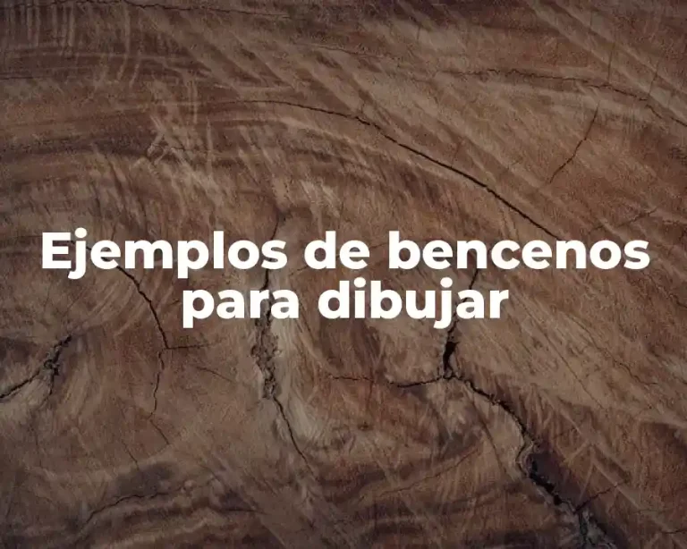 Ejemplos de bencenos para dibujar