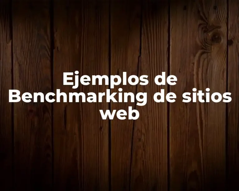 Ejemplos de Benchmarking de sitios web