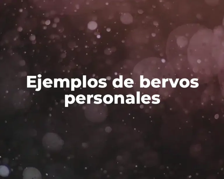Ejemplos de bervos personales