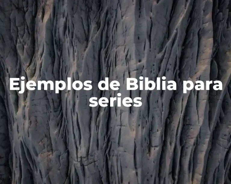 Ejemplos de Biblia para series