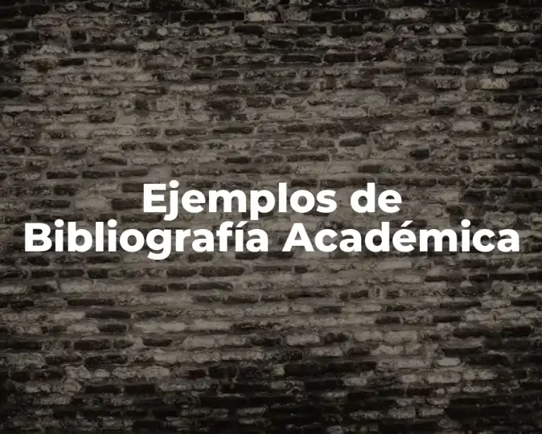 Ejemplos de Bibliografía Académica