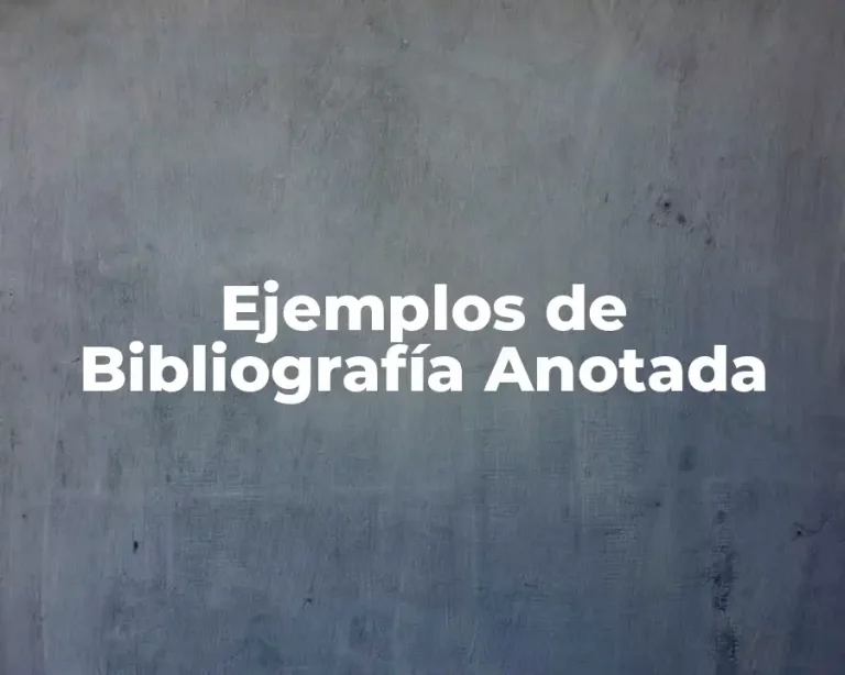 Ejemplos de Bibliografía Anotada