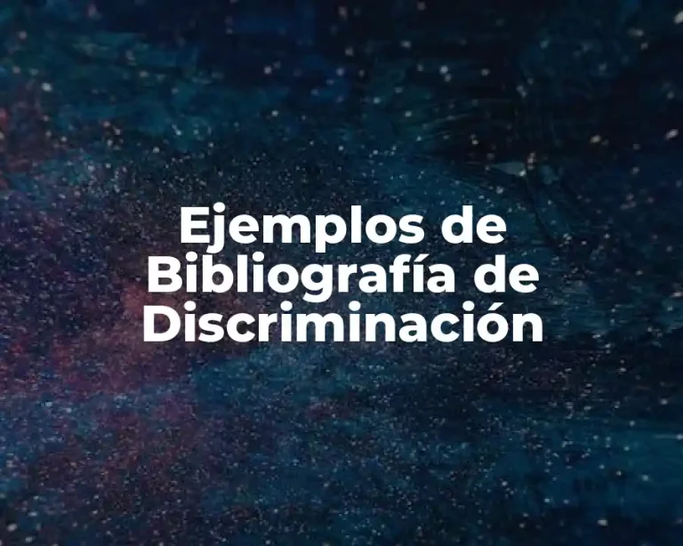 Ejemplos de Bibliografía de Discriminación