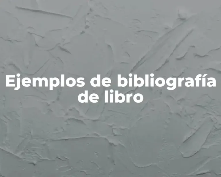 Ejemplos de bibliografía de libro