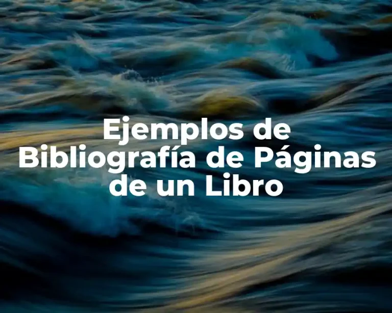 Ejemplos de Bibliografía de Páginas de un Libro