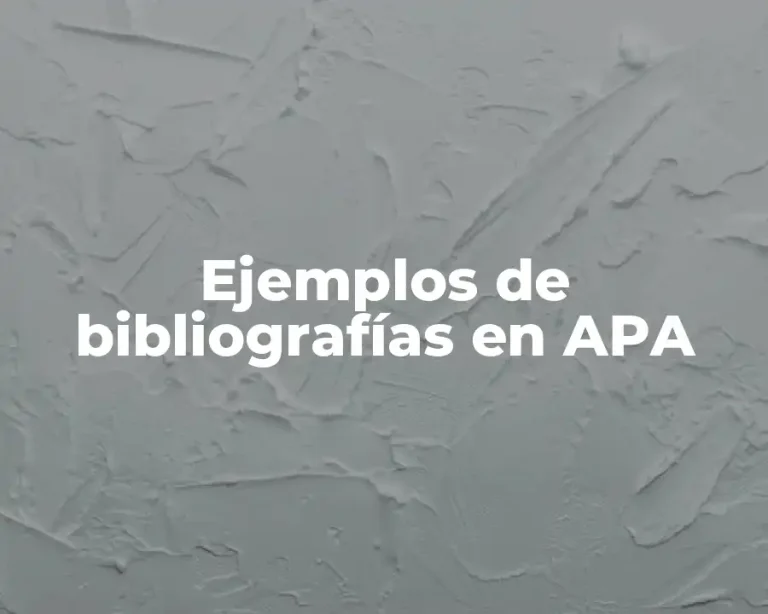 Ejemplos de bibliografías en APA