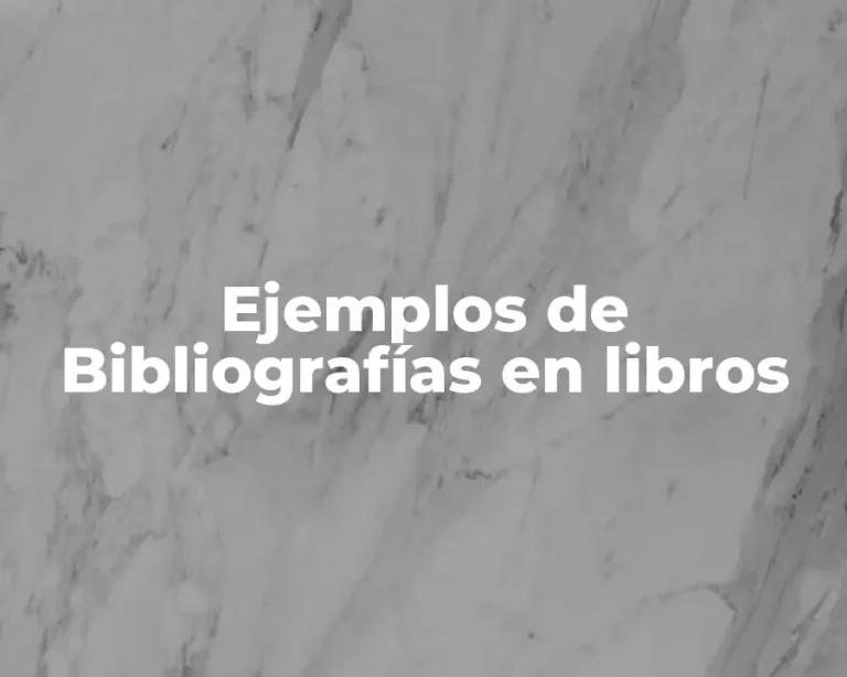 Ejemplos de Bibliografías en libros