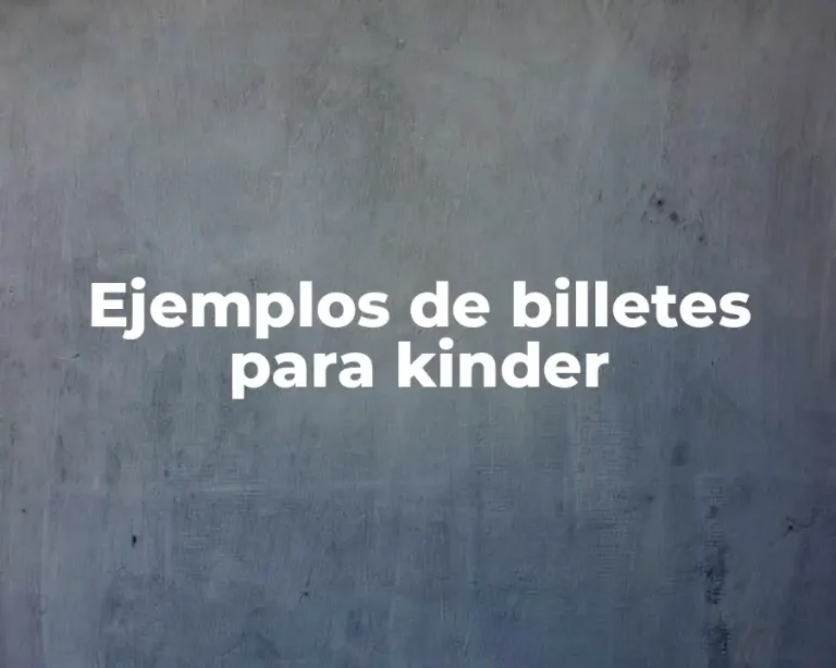 Ejemplos de billetes para kinder