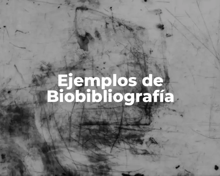 Ejemplos de Biobibliografía
