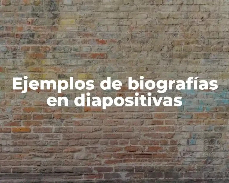 Ejemplos de biografías en diapositivas