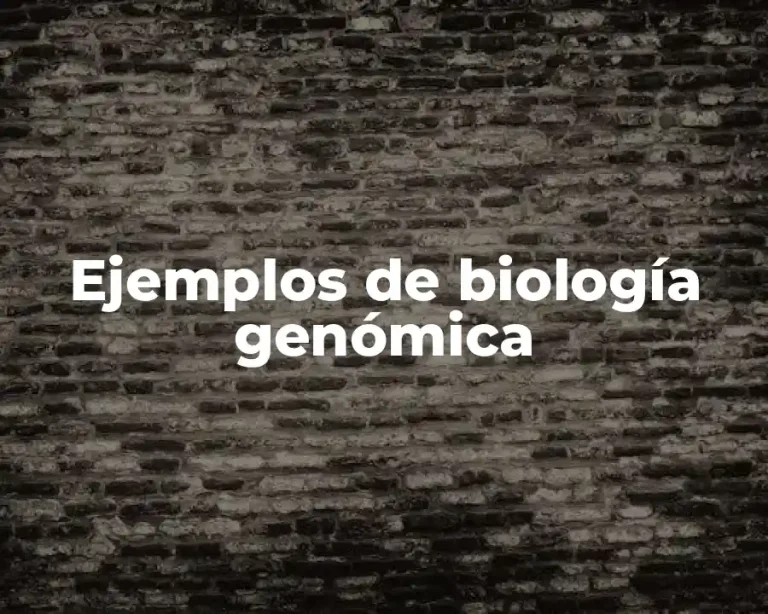 Ejemplos de biología genómica