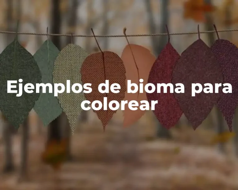 Ejemplos de bioma para colorear