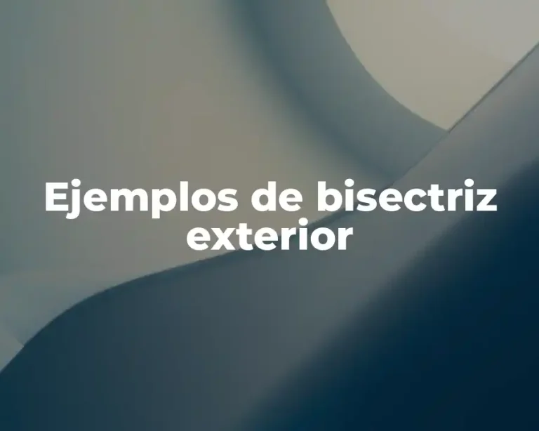 Ejemplos de bisectriz exterior