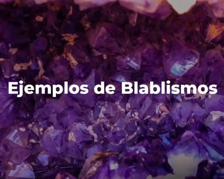 Ejemplos de Blablismos