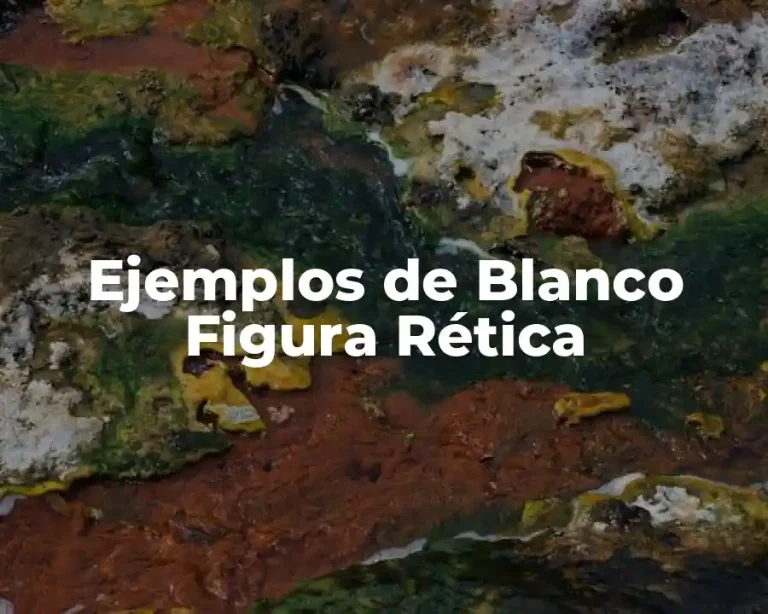Ejemplos de Blanco Figura Rética
