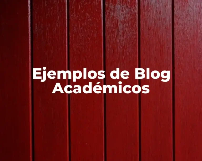 Ejemplos de Blog Académicos