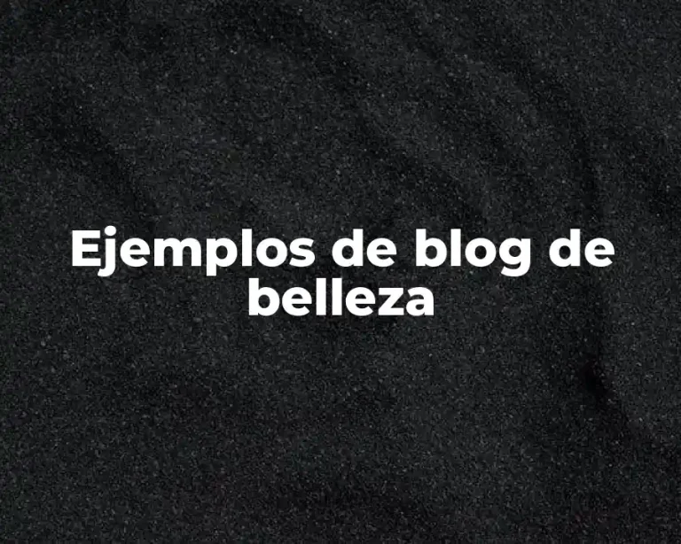 Ejemplos de blog de belleza