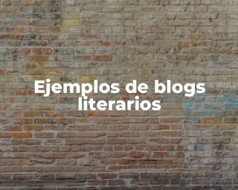 Ejemplos de blogs literarios