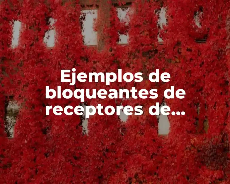 Ejemplos de bloqueantes de receptores de angiotensina