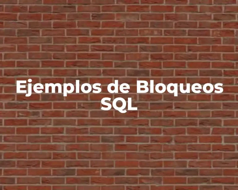Ejemplos de Bloqueos SQL