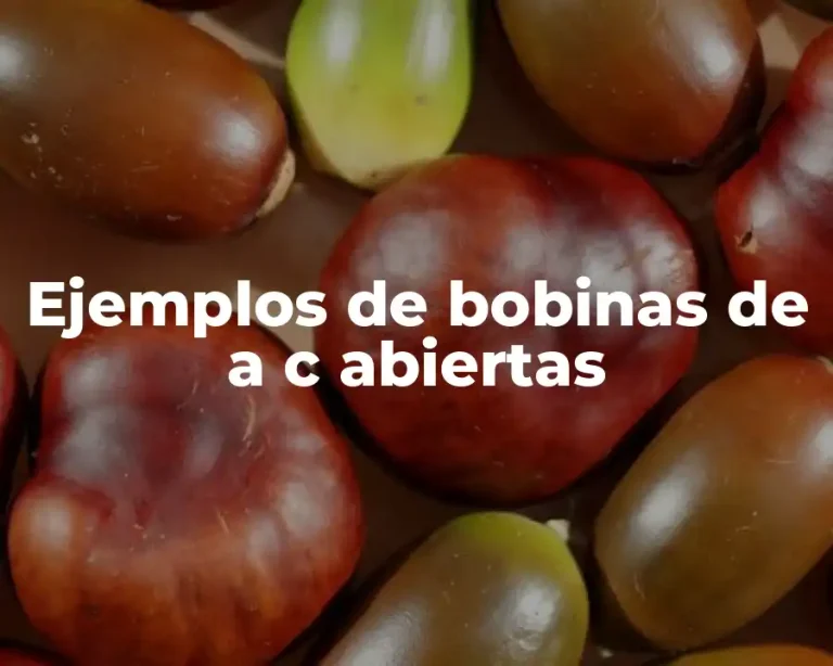 Ejemplos de bobinas de a c abiertas