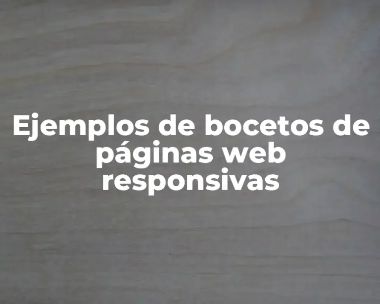 Ejemplos de bocetos de páginas web responsivas