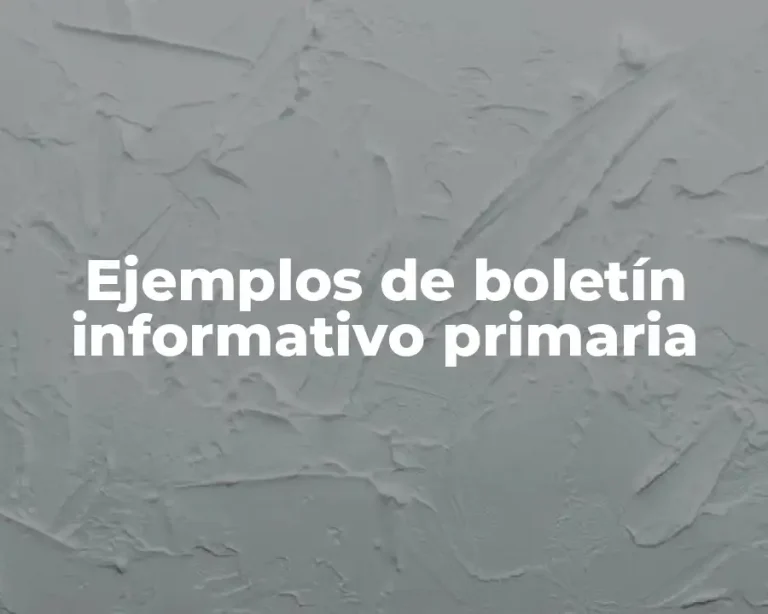 Ejemplos de boletín informativo primaria