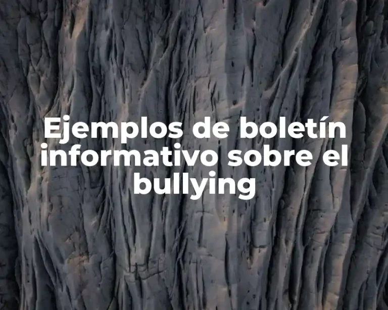 Ejemplos de boletín informativo sobre el bullying