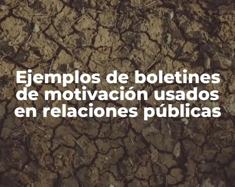 Ejemplos de boletines de motivación usados en relaciones públicas