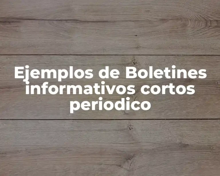 Ejemplos de Boletines informativos cortos periodico