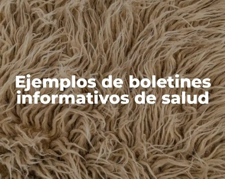 Ejemplos de boletines informativos de salud