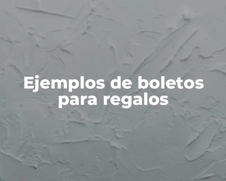 Ejemplos de boletos para regalos